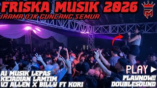 Download lagu 🔴NEW FRISKA MUSIC 2026 A1 MUSIK LEPAS IRAMA OJK VJ ALLEN X BILLY KORI ALL ARTIS LIVE LAMTIM TERBANG🔥 mp3