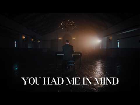 "You had Me in Mind" -  Official Music Video
