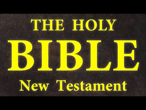 🔴 The Bible | New Testament | KJV