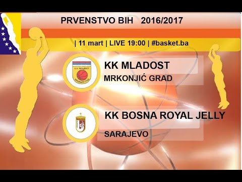 KK Mladost - KK Bosna Royal Jelly | 18 KOLO | KSBIH 2016-17 | | LIVE 19:00