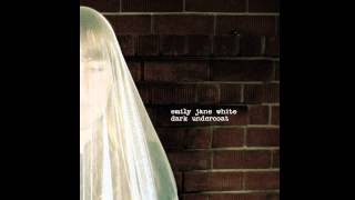 Emily Jane White - Dagger (Official Audio)