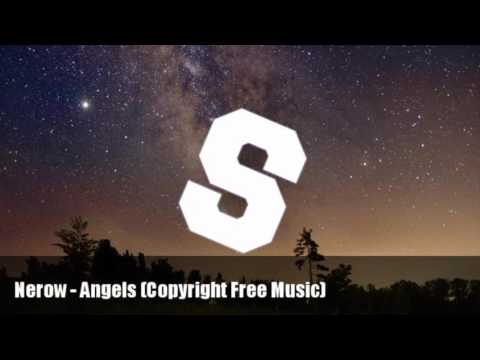 Nerow - Angels (Copyright Free Music)