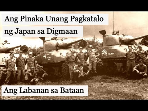 Ang Pinaka unang Pagkatalo ng Japan sa Digmaan sa Pacific - Ang labanan sa Bataan