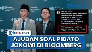Pidato Bahasa Inggris Jokowi di Bloomberg Jadi Sorotan, Ajudan: Tidak Semua Berisik Layak Didengar