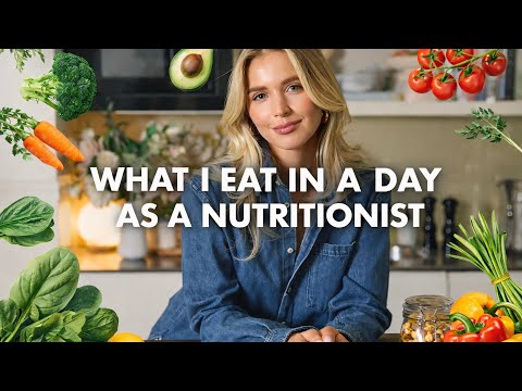 WHAT I EAT IN A DAY AS A NUTRITIONIST