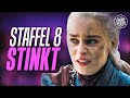 GAME OF THRONES 13 Dinge Die Wir An Staffel 8 Hassen