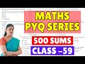 CLASS 59 500 SUMS MATHS PYQ SERIES TNPSC GROUP 4 GROUP 2 2A PRELIMS TNUSRB SI UTM