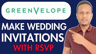 HOW TO MAKE YOUR OWN WEDDING INVITATION WITH RSVP (GREENVELOPE TUTORIAL)