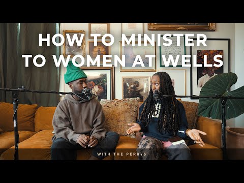 How to Minister to Women at Wells