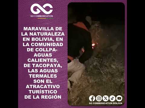 Las aguas termales de Tacopaya, un atractivo turístico cochabambino único en el mundo