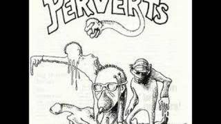 Perverts - Ronka