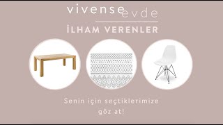 Vivense Evde II İlham Verenler
