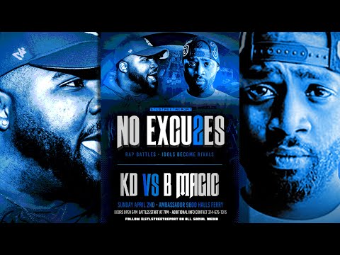 KD vs B MAGIC NO EXCUSES 2 | BATTLE RAP TRAILER APRIL 2ND |#stlbattlerap#stlstreetreport #battlerap