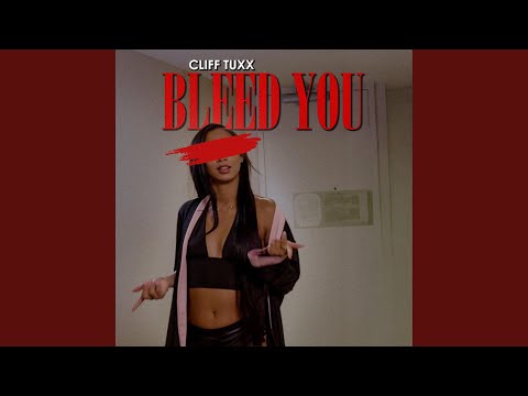 Bleed You
