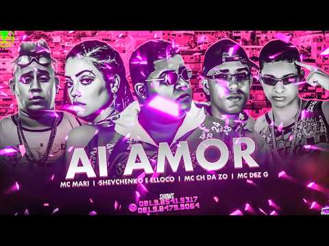 SHEVCHENKO E ELLOCO, CH DA ZO, MC 10G E MC MARI - AI AMOR - MUSICA NOVA