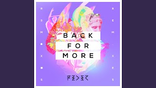 Back for More (feat. Daecolm) (Mr Belt &amp; Wezol Remix)