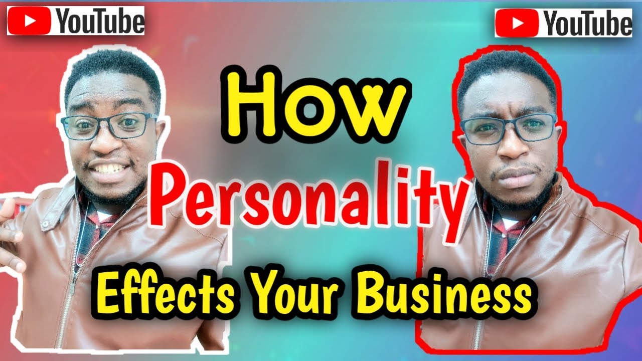How your personality affects your Business