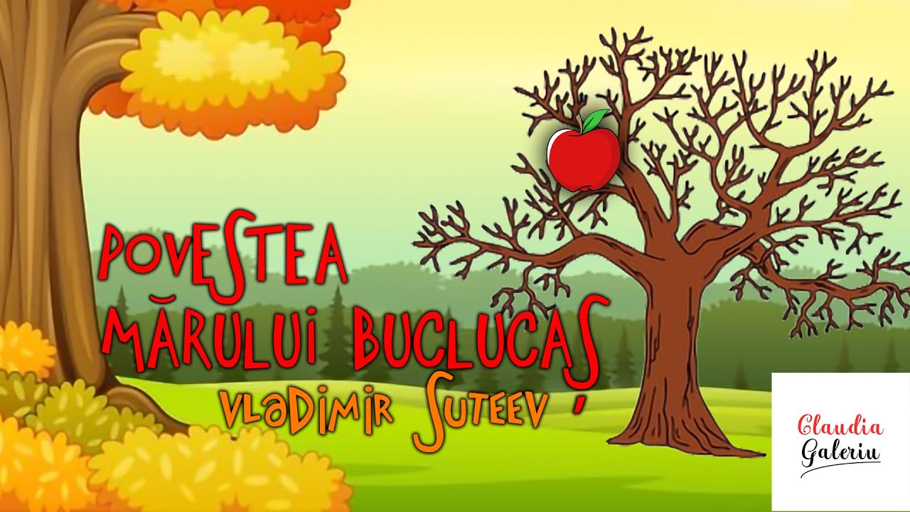 Povestea Marului Buclucas Vladimir Suteev | Poveste de Toamna | Marul Buclucas Proiect Didactic