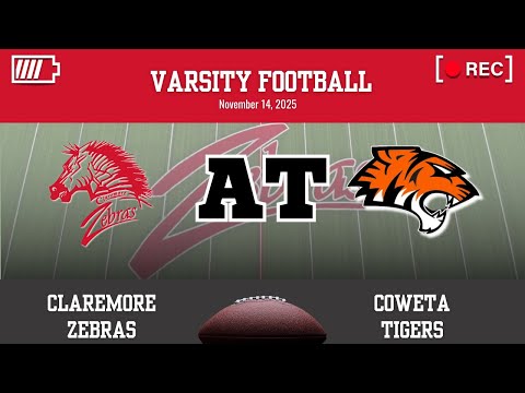 Claremore Varsity Football at Coweta Tigers (November 14, 2025)