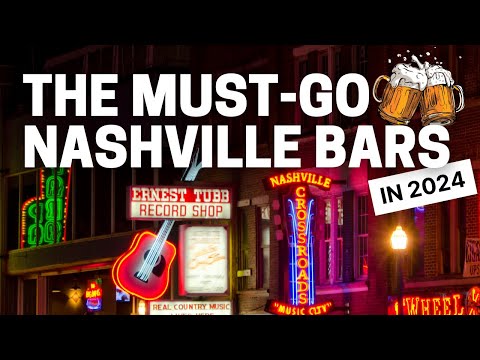 The Must-Go Bars of Nashville