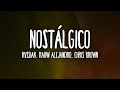 Rvssian Rauw Alejandro Chris Brown Nostálgico Letra Lyrics