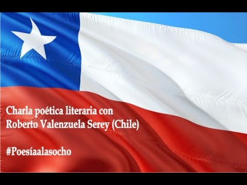 Charla poética literaria con Roberto Valenzuela Serey (Chile)