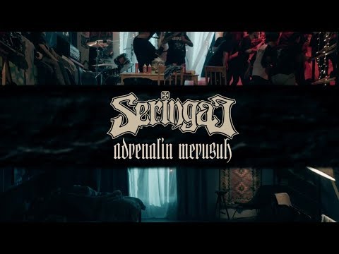 SERINGAI Adrenalin Merusuh (Official Music Video)