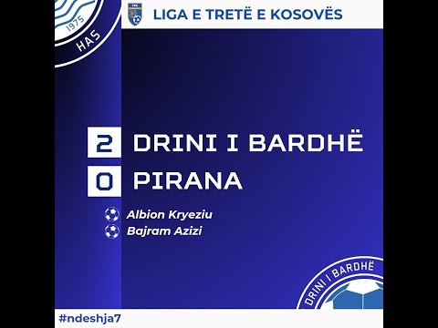 K F. DRINI I BARDHË .  -   K.F  PIRANA   [ 2  - 0 ]    06.10.2023