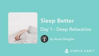 Day 1, Sleep Better Meditation Series