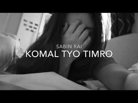 SABIN RAI || Komal Tyo Timro | FEMALE COVER