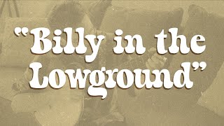 Billy In The Lowground