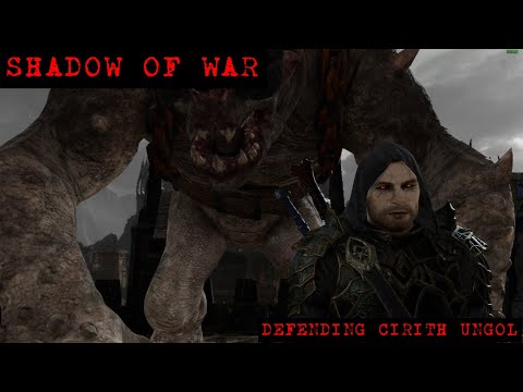 Shadow Of War - Episode 43 - Defending Cirith Ungol