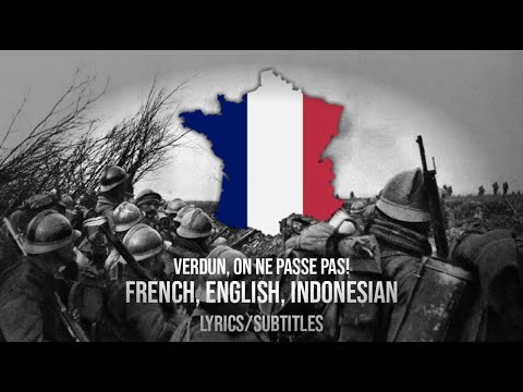 "Verdun, On ne passe pas!" FRENCH, ENGLISH, INDONESIAN Lyrics/Subtitles