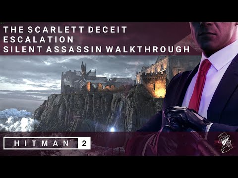 HITMAN 2 | The Scarlett Deceit | Escalation | Level 1-3 | Silent Assassin | Walkthrough