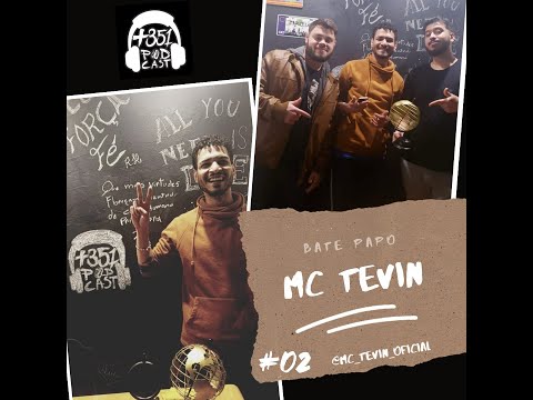PodCastmais351 com MC Tevin - Histórias em Portugal #02