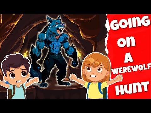 We're Going on a Werewolf Hunt 🐺🎶 Song for Preschoolers for Circle Time