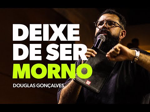 O PERIGO DE VIVER DESSA MANEIRA - Douglas Gonçalves