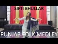 Punjabi Folk Dance Folk For Punjab Anmol Gagan Maan
