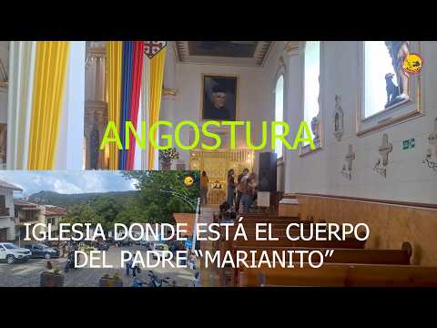 ANGOSTURA ANTIOQUIA DONDE REPOSA EL CUERPO DEL BEATO "MARIANITO" HACE 100 AÑOS