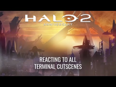 Reacting to All Halo 2: Anniversary Terminal Cutscenes