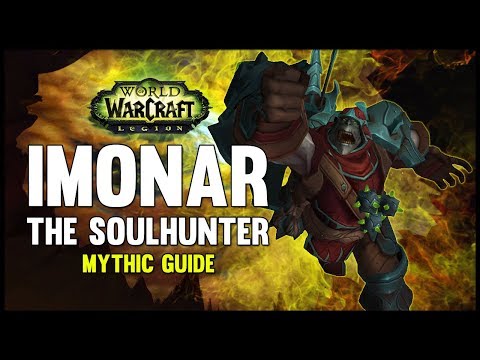 Imonar the Soulhunter Mythic Guide - FATBOSS