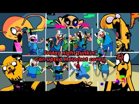 Corrupted-Hero all version Finn and Jake Pibby corruption Friday Night Funkin: betadciu