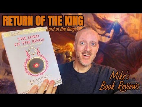 The Return of the King by J.R.R. Tolkien Book Review & Reaction | To Mordor and Back Again