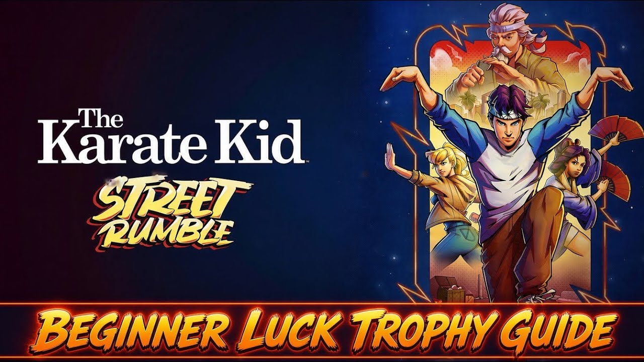 Karate Kid Street Rumble | Beginner Luck Trophy Guide