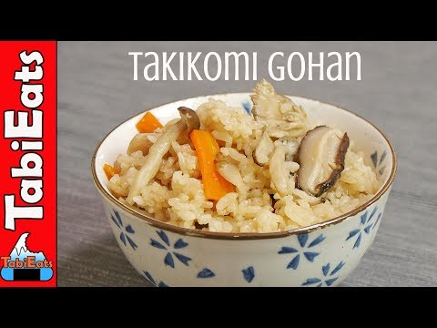 How to Make the Perfect TAKIKOMI GOHAN (Japanese Mixed Rice Recipe)