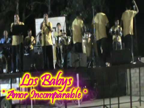 LOS BABYS Amor Incomparable  Feria Calera Alta de Talambo  11 Oct. 2015