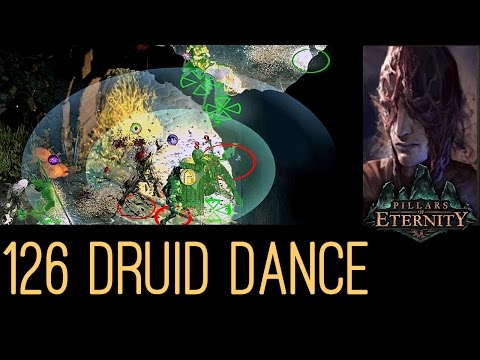 [Let's Play Pillars of Eternity Path of the Damned S1#126] Druid Dance (Cliaban Rilag)