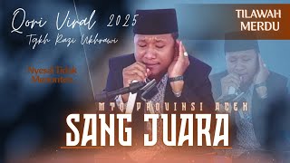 Download lagu Qori Viral 2025 | Tgk Razi Ukhrawi Juara 1 MTQ Prov Aceh | Bikin Merinding mp3