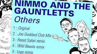 Nimmo and the Gauntletts - Others (Wild Beasts Remix)