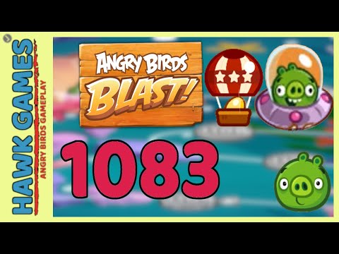 Angry Birds Blast Level 1083 Extreme - 3 Stars Walkthrough, No Boosters
